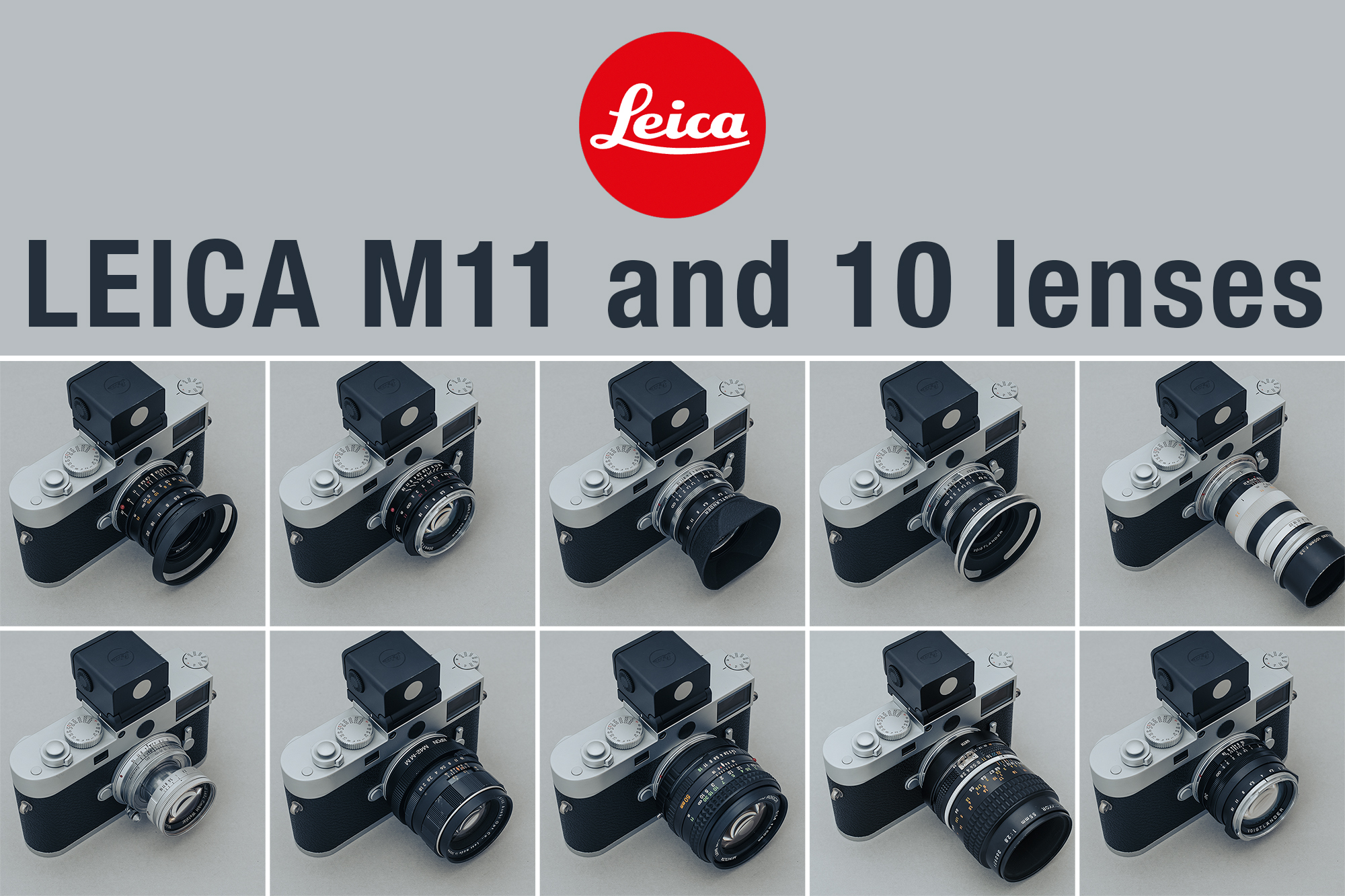 LEICA M11と10本のレンズ